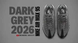 DARK GREY 2026 Nike Air Max 95 | DETAILED LOOK + PRICE