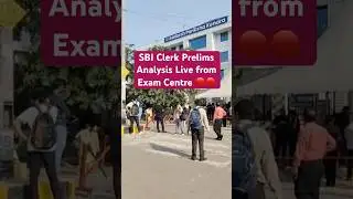 SBI Clerk Analysis Live from Exam Centre 🔴 #sbi #sbiclerk #shortsfeed