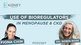 Managing Menopause And CKD With Bioregulators | ft. Dr. Robin Rose