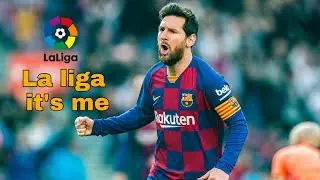 La liga it's me | Goals & Skills | lionel Messi free style | Unstoppable Messi