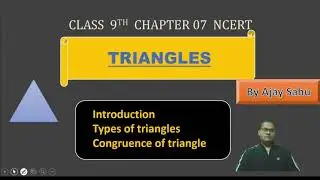 Triangles class 9th || class 9th chapter 07 || lecture 01
