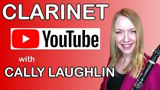 Starting a Clarinet YouTube Channel with Cally Laughlin II 🎤Podcast Ep.12