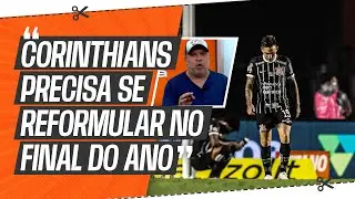 CORINTHIANS vai passar por REFORMULA&Ccedil;&Atilde;O? | DEU LIGA | LigTV | 02/10/23
