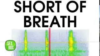 Short of Breath Sound Effects