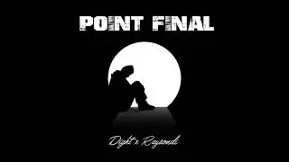 Dight - Point final ft. Raysondi