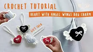 Crochet Heart with Angel Wings Bag Charm | Easy Tutorial for Beginners Handmade Keychain Gift Ideas