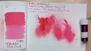 #30inks30days September 2024, Day 25 - Rokko Alps Pink