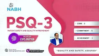 PSQ 3 | NABH - 6th Edition | Malayalam Explanation | Grapes IDMR