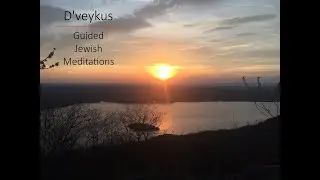 [2] Guided Jewish Meditations - Dveykus