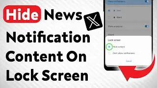 How To Hide News Notification Content On Lock Screen On X App (Updated)