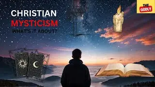 What's Christian Mysticism Really About #christianmysticism