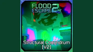 Structural Conundrum (V2) (feat. AxolotlsPlasma, vfxdraco & Urieltheblaze)