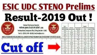 ESIC UDC Steno Prelims Cut off 2019 | ESIC UDC Prelims Cut off 2019 | ESIC Steno Prelim Cut off 2019