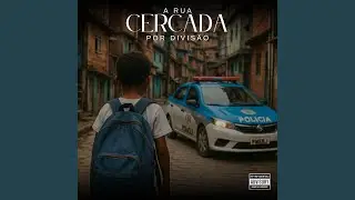 A Rua Cercada Por Divis&atilde;o