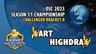 ArT vs HiGhDrA - PvP | OSC S11 Championship: Challenger Bracket B | OSC Elite Tournament