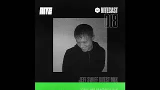 NITECAST Radio 018 - Jeff Swiff Guest Mix