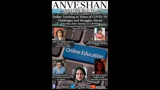 Anveshan COVID-19 Series Pt-5 'Online Teaching in Times of COVID-19: Challenges and Struggles Ahead'