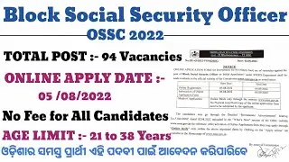 Block Social Security Officer Recruitment 2022 ! OSSC Job Vacancy ! Odisha Govt Job 2022