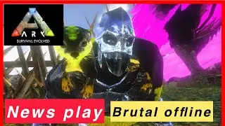 Ark mobile #News play brutal offline ^_^