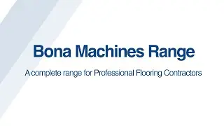 Bona Machines Overview Video