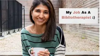 My Job As A Bibliotherapist :)