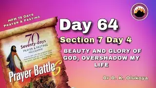 DAY 64 || MFM 70 DAYS PRAYER & FASTING 2025 || 6TH OCT, 2025