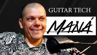 MI TRABAJO COMO GUITAR TECH DE MANÁ | OMAR GUEVARA