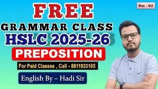 CLASS 26 PREPOSITION, DAY -02/ ENGLISH GRAMMAR BY HADI SIR, HSLC, HS, SSC, BANK, IBPS