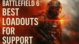 Battlefield 6: Ultimate Support Loadout Guide!