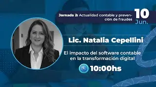 Lic. Natalia Capellini - El impacto del software contable