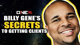 The Wolf Of Paid Advertising: Spills His Secrets To Getting Clients! - Billy Gene's