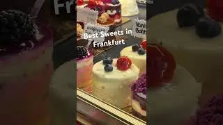 The Best Sweets in #Frankfurt Germany || Cafe Moenus 🎂🍰🥮 #frankfurtammain #travelvlogger