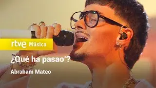 Abraham Mateo &ndash; &ldquo;&iquest;Qu&eacute; ha pasao'?&rdquo; (Especial Navidad 2025)