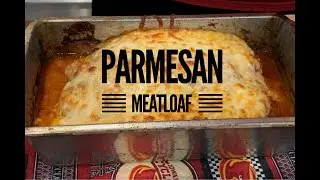 Parmesan Meatloaf | John Eats Cheap