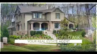 Questions you should ask your real estate agent before you list your home with them.