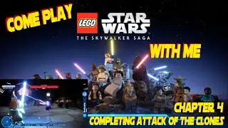 LEGO STAR WARS - The Skywalker Saga Chapter 4 - Attack of the Clones COMPLETED!