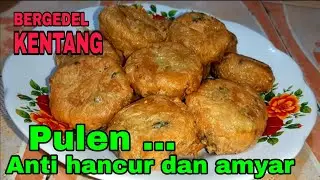 INILAH RAHASIA BERGEDEL KENTANG TIDAK HANCUR DAN AMYAR TAPI MALAH PULEN DAN ENAK BANGET.