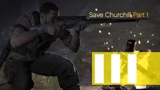 Sniper Elite 3 DLC Save Churchill Part 2 В Пасти у Зверя Прохождение на русском Часть 1