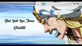Steel Ball Run Theme extracted from Trailer (Best part)