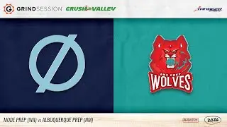 2026 Grind Session Crush In The Valley: Mode Prep (WA) vs Albuquerque Prep (NM)