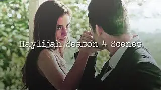 HD Haylijah Scenes - Season 4