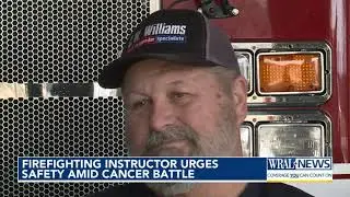 NC firefighting instructor urges safety amid cancer battle