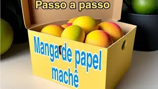 [Passo a Passo]  Fazendo uma manga ( fruta)  de papel machê  #papelmache #manga
