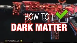 How To Get Dark Matter EASY | Black Ops 4