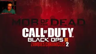 ZOMBIES CHRONICALS 2 ?? MOTD REMASTERED EE (BO3 CUSTOM ZOMBIES) FIRST PLAYTHROUGH AND REACTION