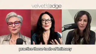 The Art of Intimacy: Reclaiming Desire, Healing Trauma & Deepening Connection | Velvet's Edge