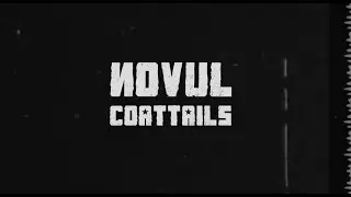 Novul - Coattails (Lyric Video)