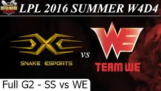 SS vs WE Game 2 Full (SofM Lee Sin) - LPL Summer 2016 W4D3M9 Snake Esport vs Team World Elite