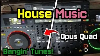 June  DJ House Mix - Pioneer DJ Opus Quad