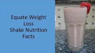 Real Equate Weight Loss Shake Nutrition Facts